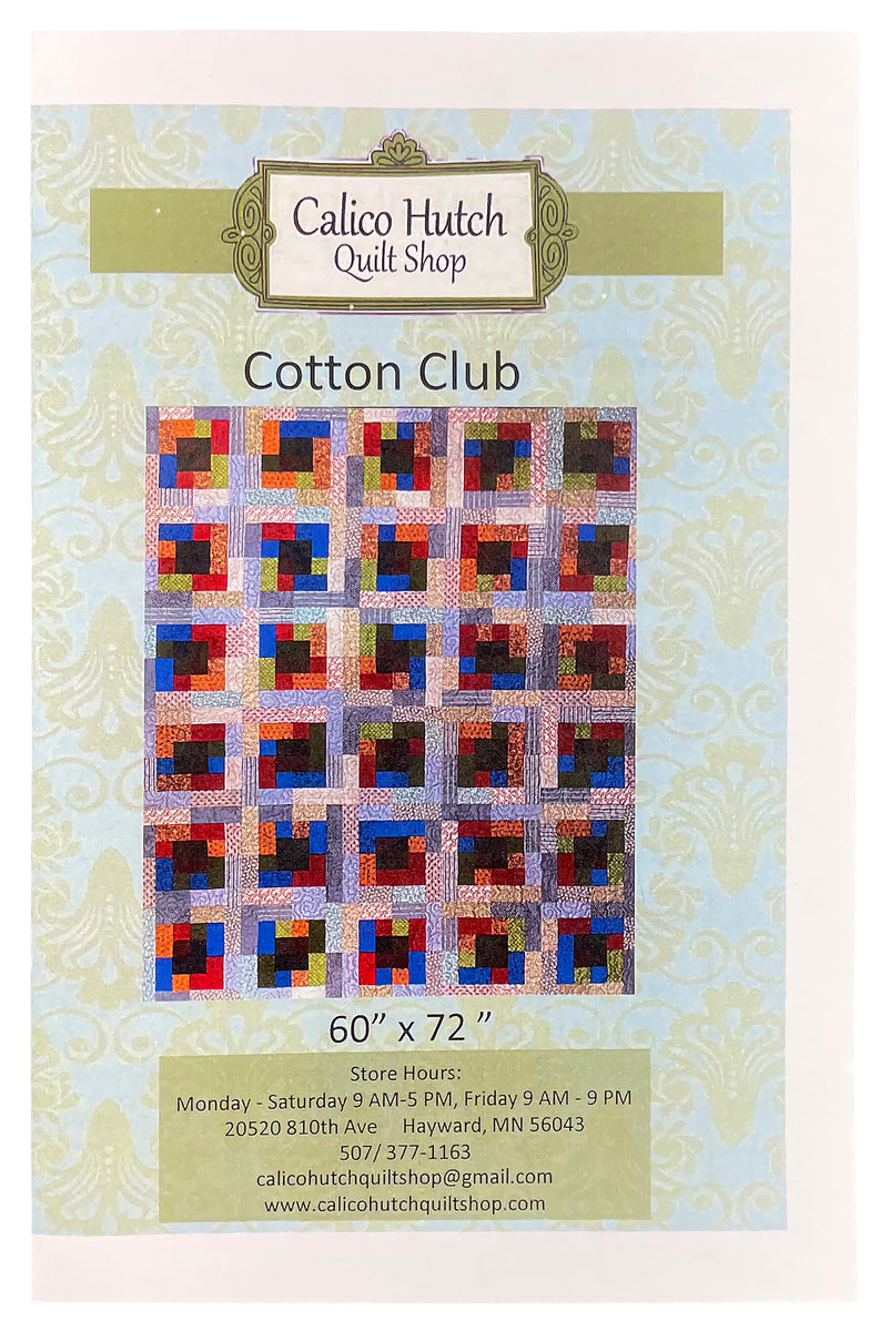 Cotton Club Quilt Pattern Calico Hutch