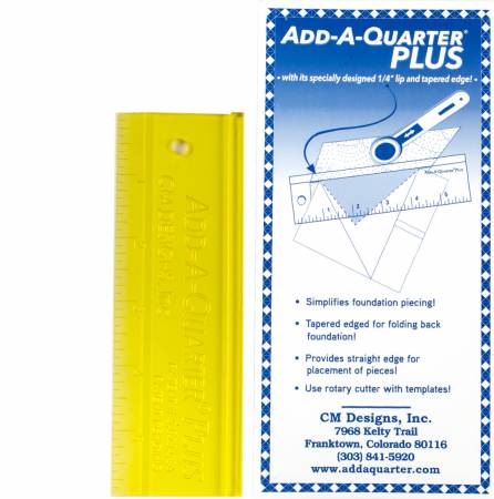 Calico Ruler Add A-Quarter Plus Ruler - 6